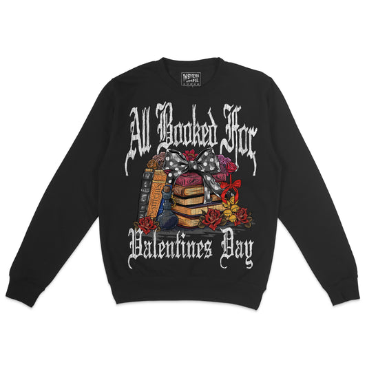 All Booked for Valentines Day - Crewneck Sweatshirt