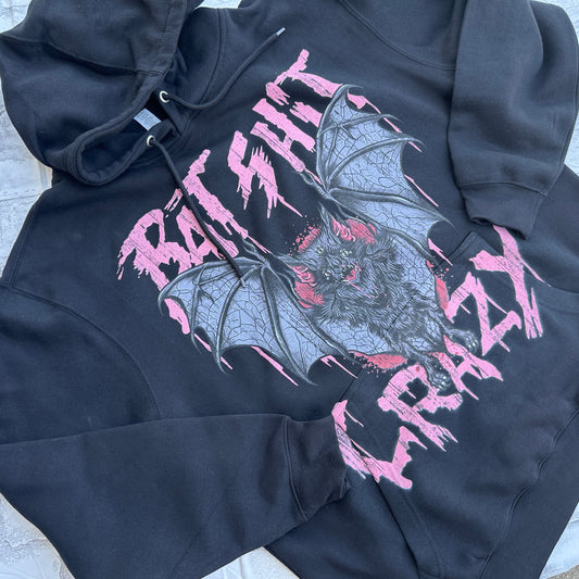 Bat Shit Crazy - Hoodie