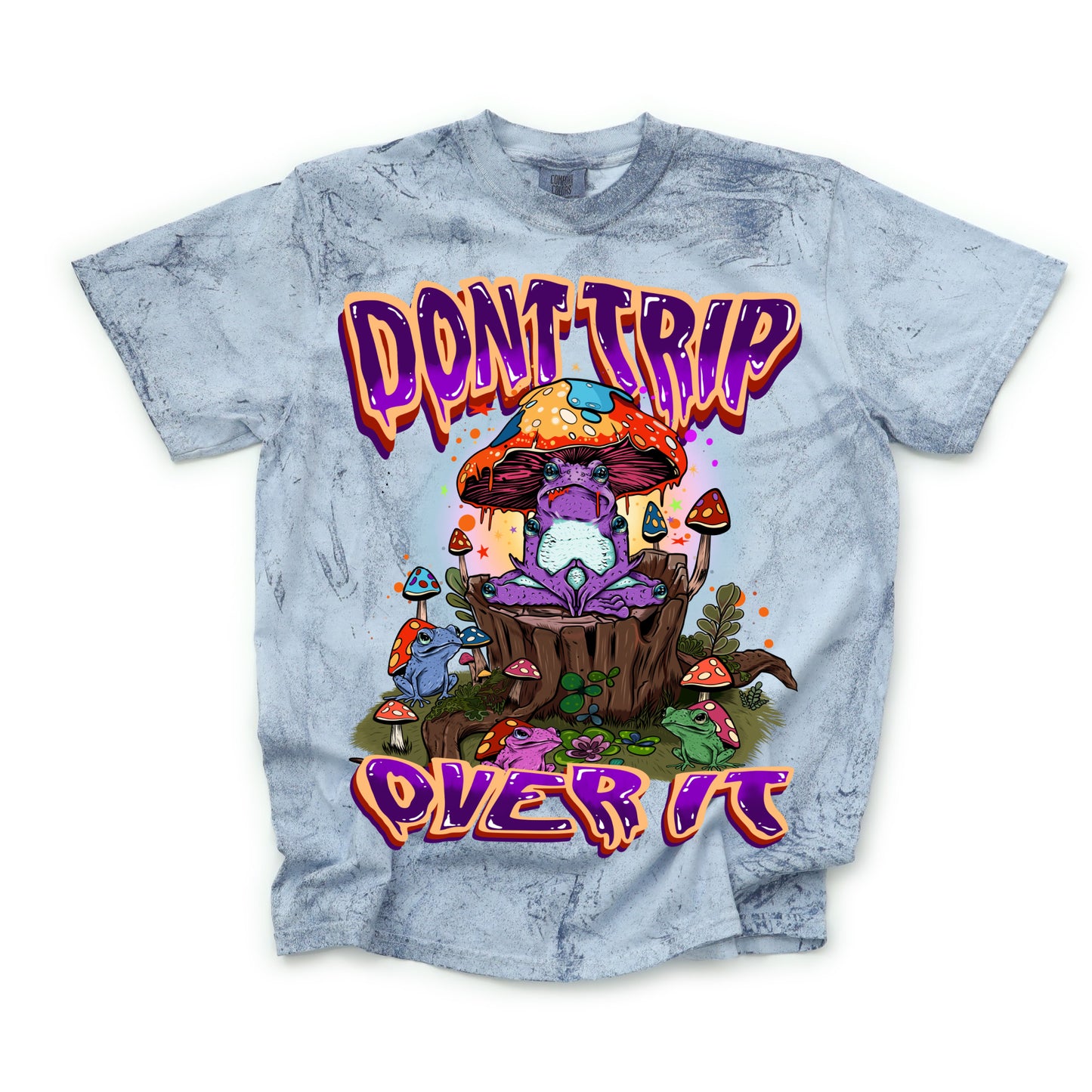 Don't Trip Over It - Color Blast Comfort Colors Graphic Tee