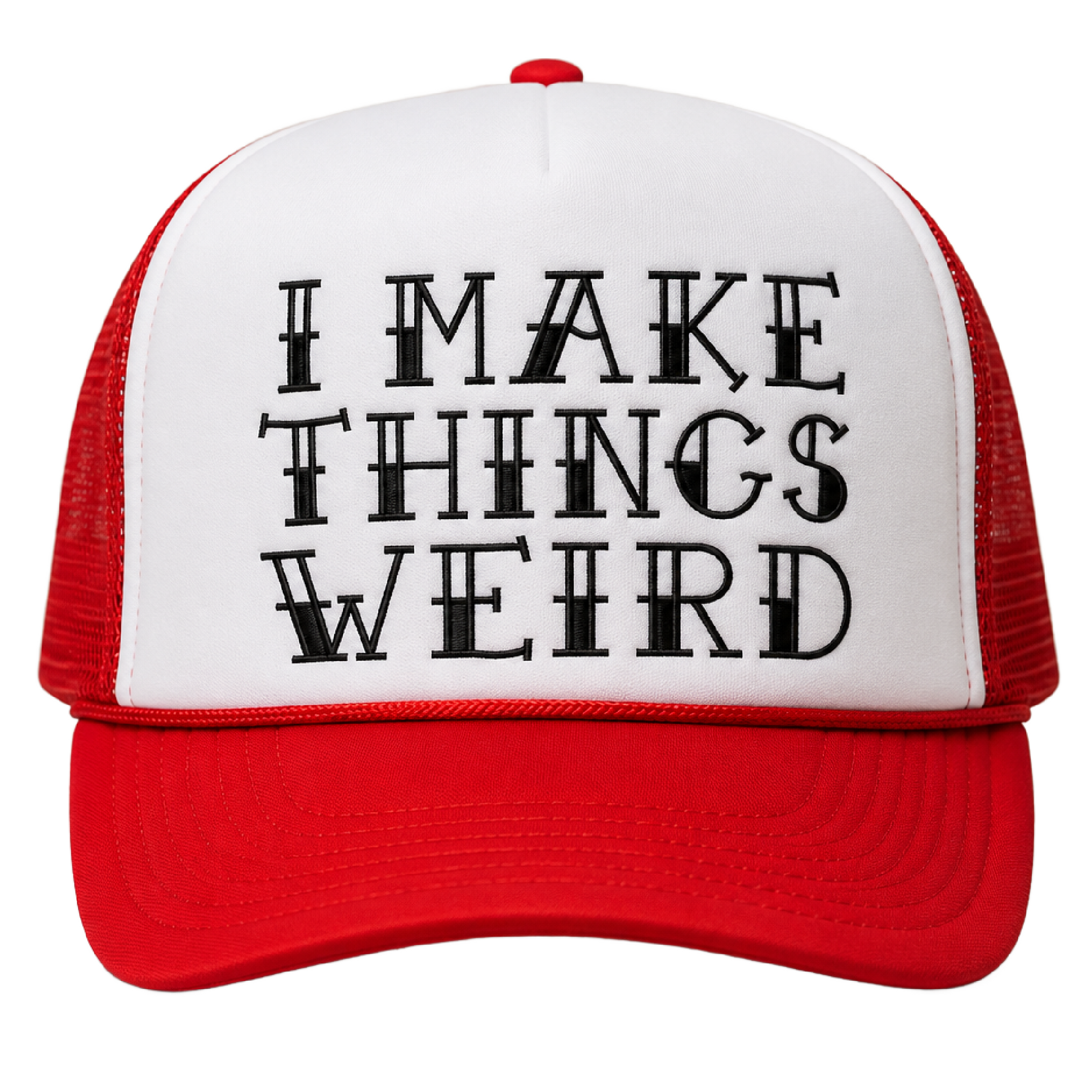 A red and white trucker hat with black embroidered text on the front panel reading 'I MAKE THINGS WEIRD'.