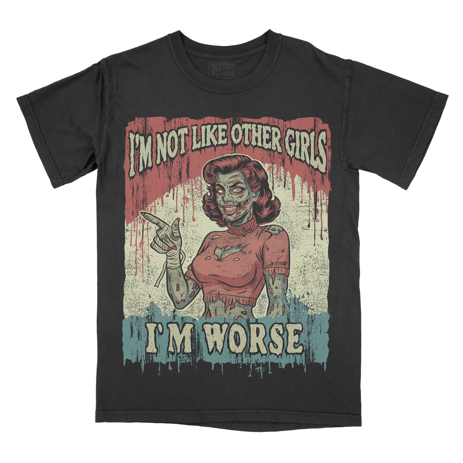 Black vintage-washed graphic tee featuring the phrase "I'm Not Like Other Girls, I'm Worse" with an original zombie pin-up girl illustration, retro horror artwork, distressed graphics, and gothic aesthetic.