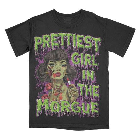 Prettiest Girl In The Morgue - Comfort Colors Graphic Tee