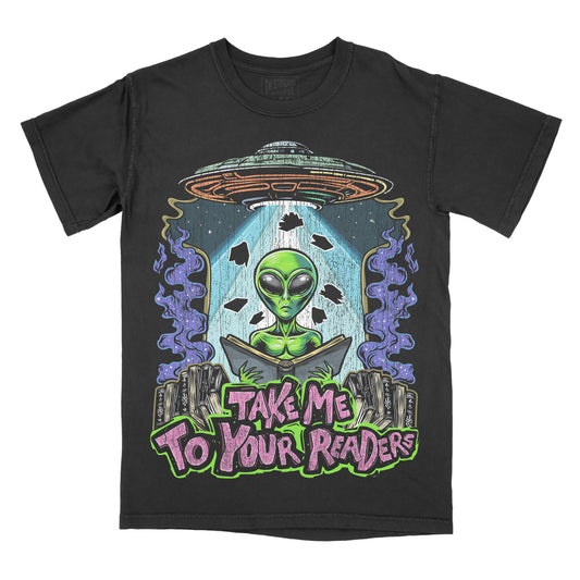 Take Me To Your Readers - Comfort Colors Graphic Tee